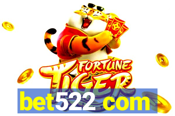 bet522 com